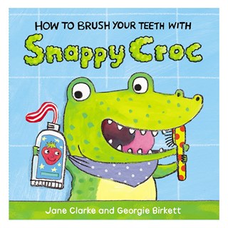 Red Fox - HOW TO BRUSH YOUR TEETH WITH SNAPPY CROC YABANCI KİTAPLAR